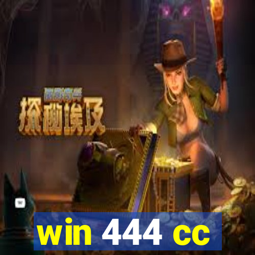 win 444 cc